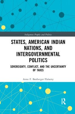 States, American Indian Nations, and Intergovernmental Politics 1