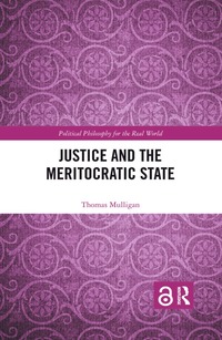 bokomslag Justice and the Meritocratic State