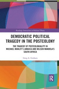 bokomslag Democratic Political Tragedy in the Postcolony