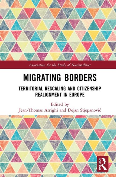 Jean-Thomas Arrighi, Dejan Stjepanović - Migrating Borders, Inbunden