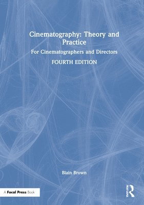 Cinematography: Theory and Practice 1