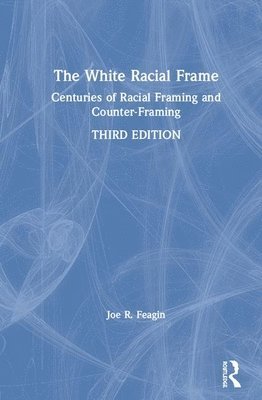 The White Racial Frame 1