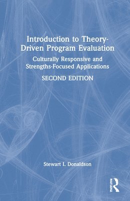 Introduction to Theory-Driven Program Evaluation 1