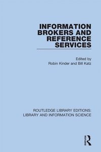 bokomslag Information Brokers and Reference Services