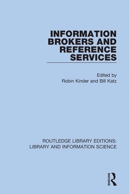 Information Brokers and Reference Services 1
