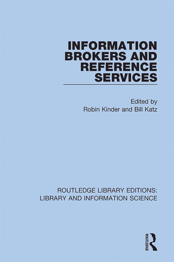 Robin Kinder, Bill Katz - Information Brokers and Reference Services, Inbunden