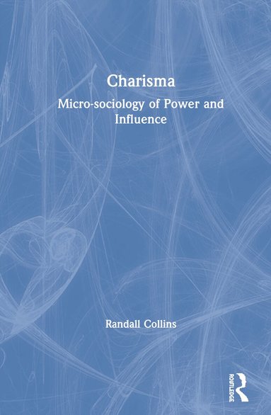 Randall Collins - Charisma, Inbunden