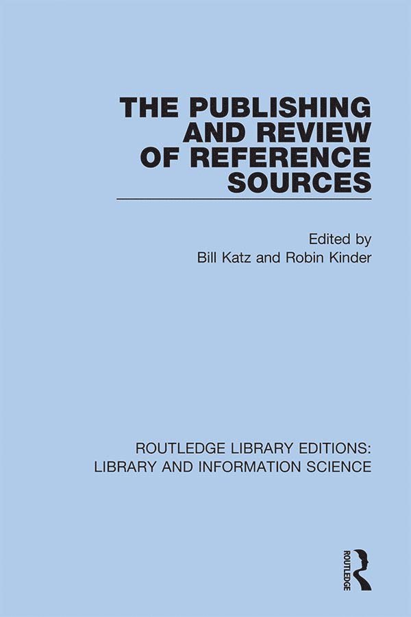Bill Katz, Robin Kinder - Publishing and Review of Reference Sources, Inbunden