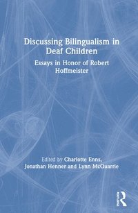 bokomslag Discussing Bilingualism in Deaf Children