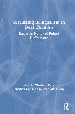 Discussing Bilingualism in Deaf Children 1