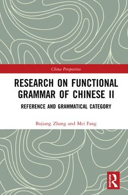 Research on Functional Grammar of Chinese II 1