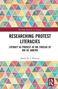 bokomslag Researching Protest Literacies