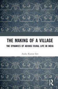 bokomslag The Making of a Village