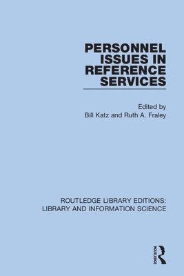 Bill Katz, Ruth A. Fraley - Personnel Issues in Reference Services, Häftad