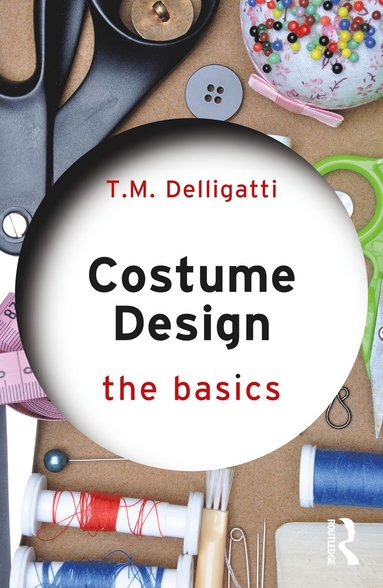 bokomslag Costume Design: The Basics