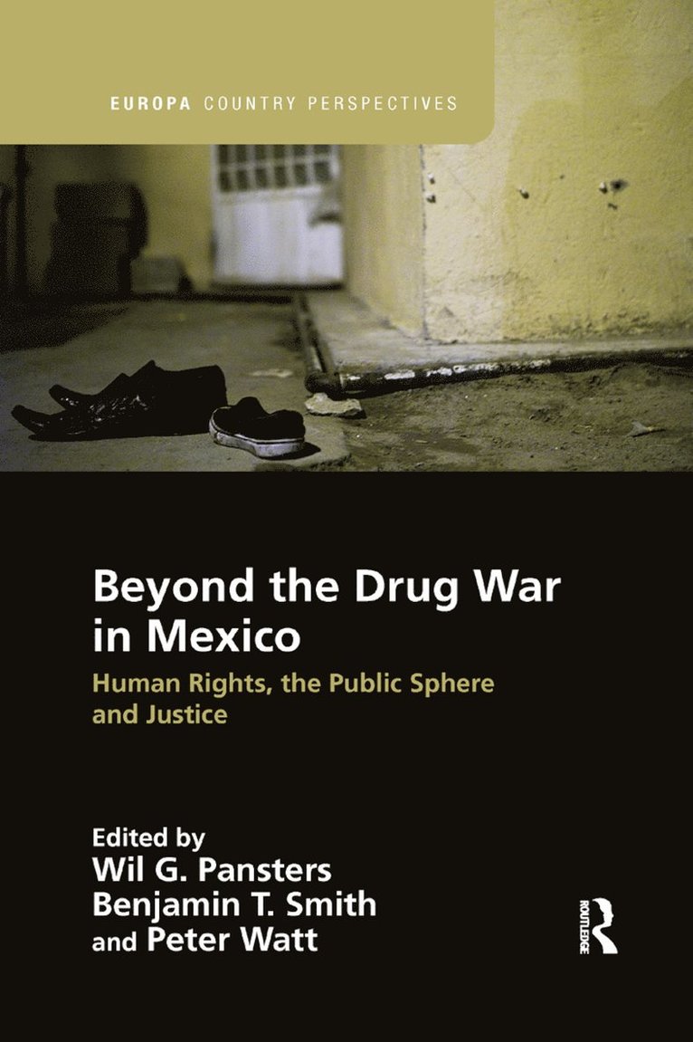 Beyond the Drug War in Mexico 1