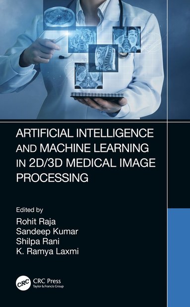 bokomslag Artificial Intelligence and Machine Learning in 2D/3D Medical Image Processing