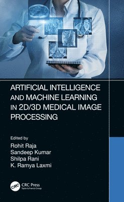 Artificial Intelligence and Machine Learning in 2D/3D Medical Image Processing 1