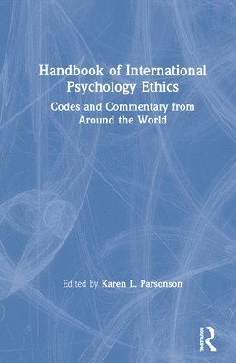 bokomslag Handbook of International Psychology Ethics