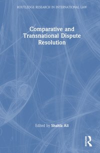 bokomslag Comparative and Transnational Dispute Resolution