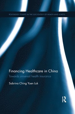 Financing Healthcare in China 1