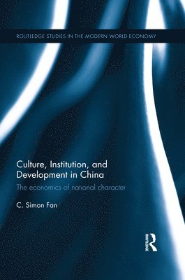 Culture, Institution, and Development in China 1