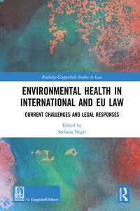 bokomslag Environmental Health in International and EU Law