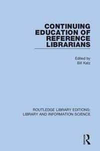 bokomslag Continuing Education of Reference Librarians