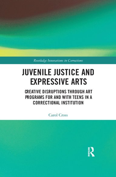 bokomslag Juvenile Justice and Expressive Arts