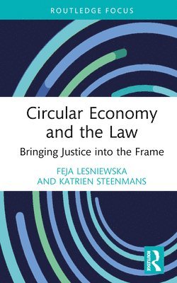 Circular Economy and the Law 1