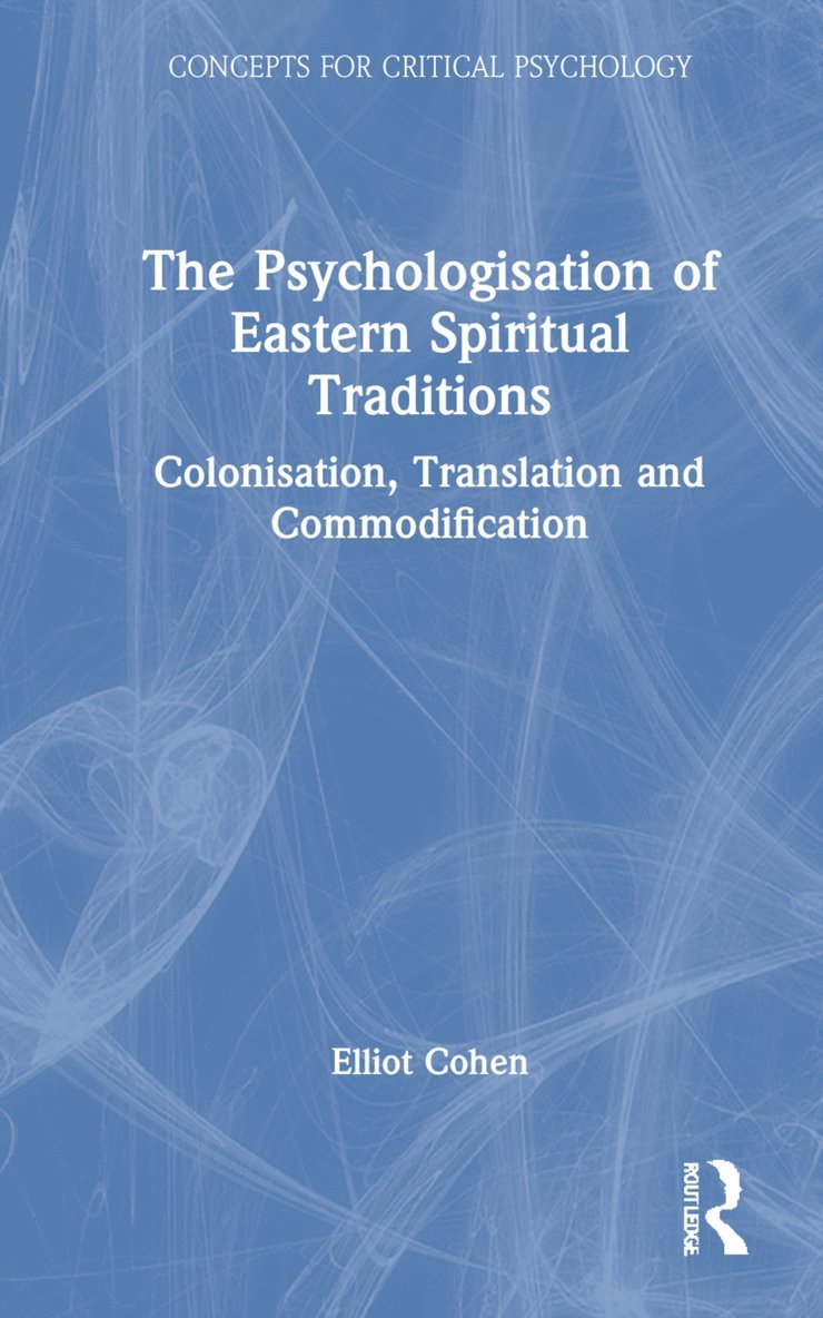 Psychologisation of Eastern Spiritual Traditions 1