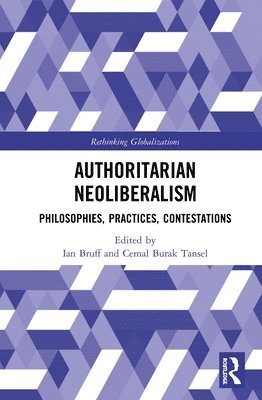 bokomslag Authoritarian Neoliberalism