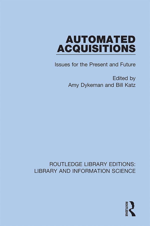 Amy Dykeman, Bill Katz - Automated Acquisitions, Inbunden