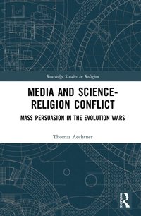 bokomslag Media and Science-Religion Conflict