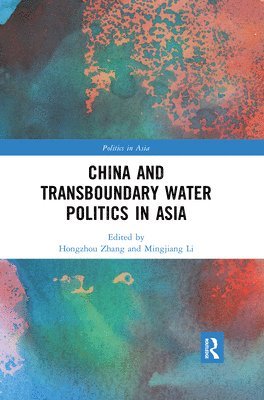 China and Transboundary Water Politics in Asia 1