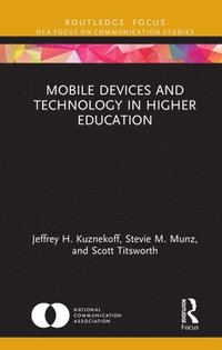 bokomslag Mobile Devices and Technology in Higher Education