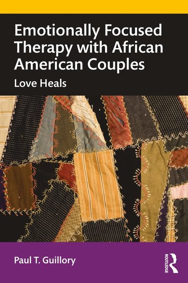 bokomslag Emotionally Focused Therapy with African American Couples