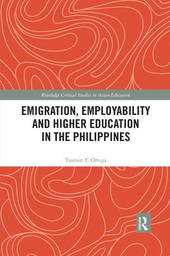 bokomslag Emigration, Employability and Higher Education in the Philippines