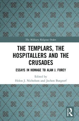 bokomslag The Templars, the Hospitallers and the Crusades