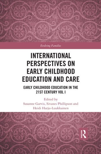Susanne Garvis, Sivanes Phillipson, Heidi Harju-Luukkainen - International Perspectives on Early Childhood Education and Care, Häftad