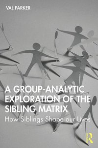 bokomslag A Group-Analytic Exploration of the Sibling Matrix
