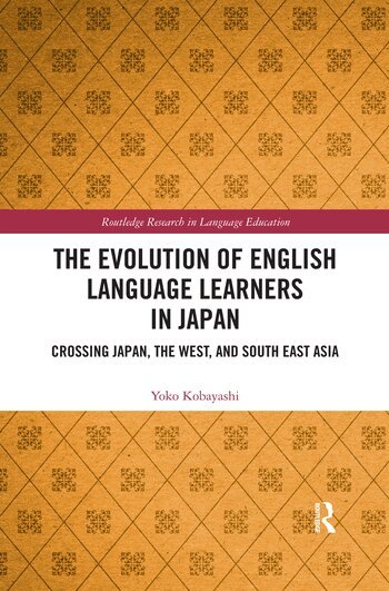 Yoko Kobayashi - Evolution of English Language Learners in Japan, Häftad