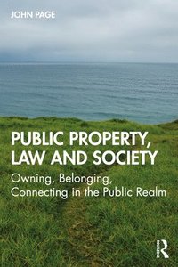 bokomslag Public Property, Law and Society