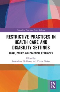 bokomslag Restrictive Practices in Health Care and Disability Settings
