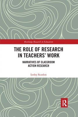 bokomslag The Role of Research in Teachers' Work