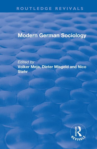 Volker Meja, Dieter Misgeld, Nico Stehr - Modern German Sociology, Inbunden