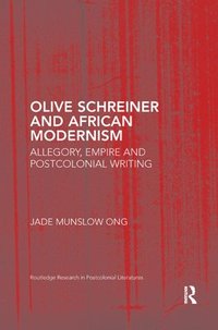 bokomslag Olive Schreiner and African Modernism