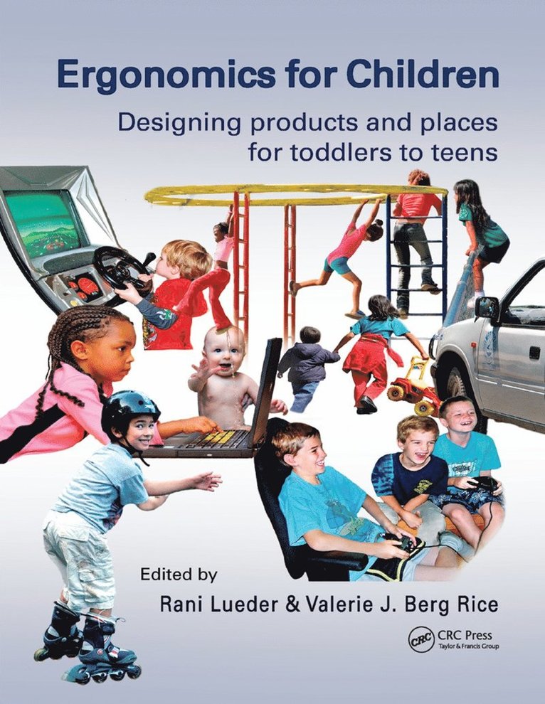 Rani Lueder, Valerie J. Berg Rice, USA) Rice, Valerie J. Berg (General Ergonomics, University City, Texas - Ergonomics for Children, Häftad