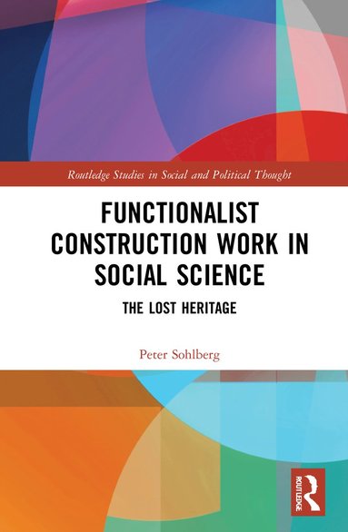 bokomslag Functionalist Construction Work in Social Science