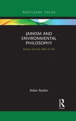 Jainism and Environmental Philosophy 1